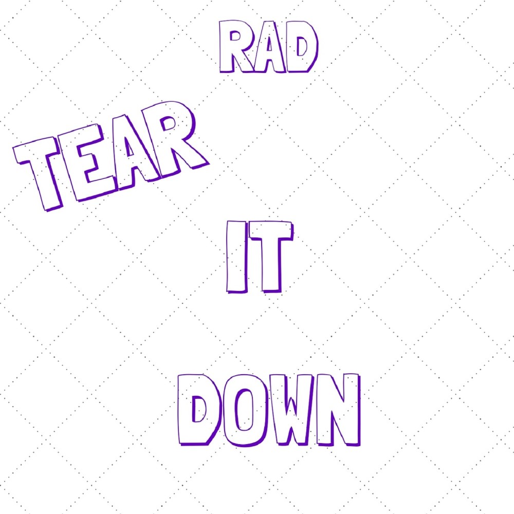 Tear It Down (Explicit)