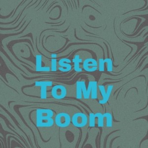 Various Artists的專輯Listen to My Boom
