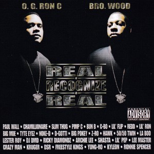 O.G. Ron C的專輯Real Recognize Real