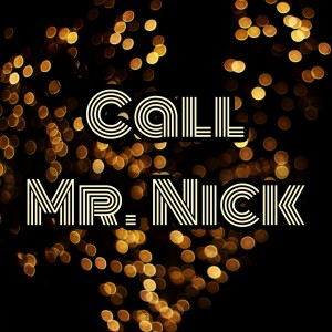 อัลบัม Call Mr. Nick ศิลปิน Kin Chi Kat
