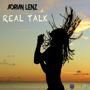 收听Adrian Lenz的Real Talk歌词歌曲