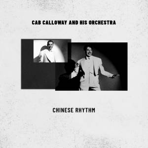 Cab Calloway and His Orchestra的專輯Chinese Rhythm