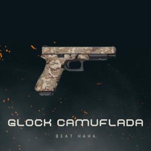 DJ CR SHEIK的專輯GLOCK CAMUFLADA (Explicit)