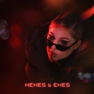 Listen to Hexes & Exes song with lyrics from IRAIDA