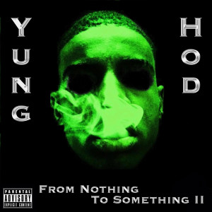 ดาวน์โหลดและฟังเพลง Snitchin (Explicit) พร้อมเนื้อเพลงจาก Yung Hod
