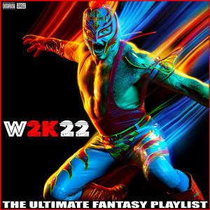 Various Artists的专辑W2K22 The Ultimate Fantasy Playlist