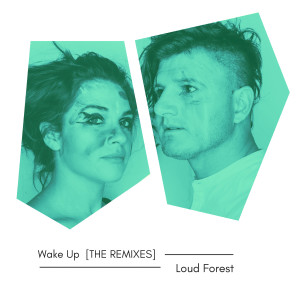ดาวน์โหลดและฟังเพลง Wake Up พร้อมเนื้อเพลงจาก Loud Forest