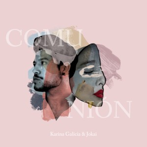 Listen to Comunión song with lyrics from Karina Galicia