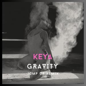 Keya的專輯Gravity (Jump Up Remix)