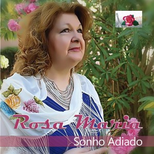 Rosa Maria的專輯Sonho Adiado