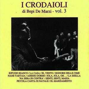 อัลบัม I Crodaioli - Vol. 3 ศิลปิน Coro I Crodaioli