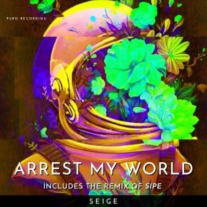 Album Arrest My World from Seige