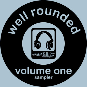 อัลบัม Well Rounded Volume One ศิลปิน Various