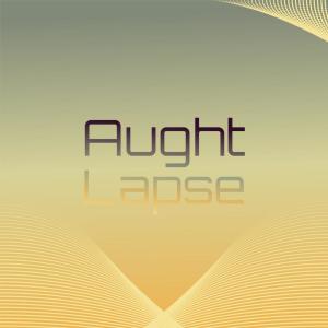 Aught Lapse dari Various