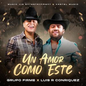 Listen to Un Amor Como Este song with lyrics from Grupo Firme