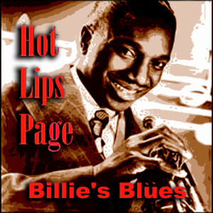 收聽Hot Lips Page的Billie's Blues歌詞歌曲