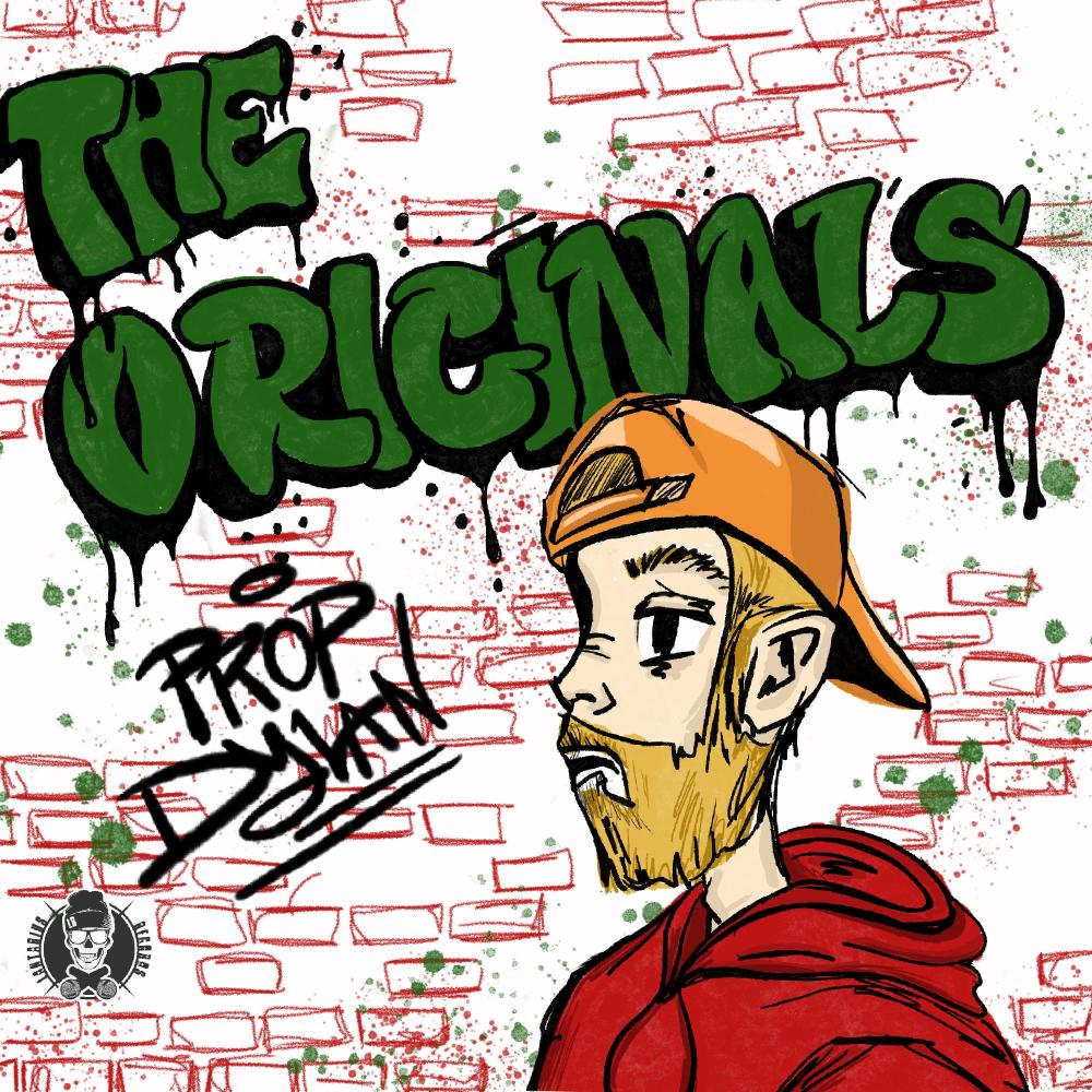 The Originals (feat. Prop Dylan, Belzzebueb & Dj Eff|Explicit)