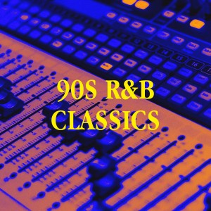 อัลบัม 90s R&B Classics ศิลปิน Generation 90