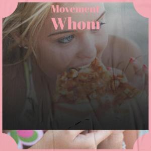 Various的专辑Movement Whom
