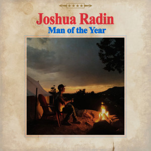 Album Man of the Year from Joshua Radin