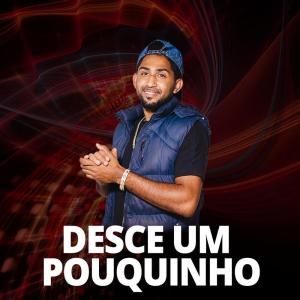收聽Davizin的Desce um Pouquinho (Explicit)歌詞歌曲