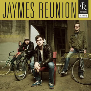 Jaymes Reunion的專輯Jaymes Reunion