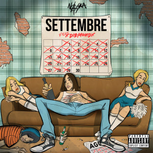Listen to Settembre (Explicit) song with lyrics from Naska