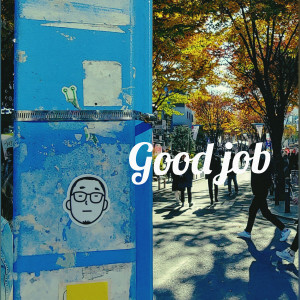 Listen to Good job song with lyrics from Deokhossi