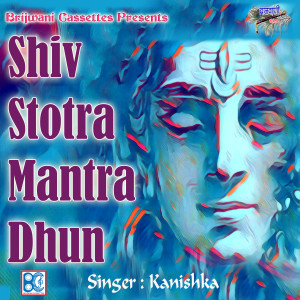 Listen to Om Namah Shivay song with lyrics from Kanishka Negi