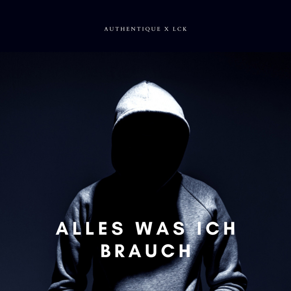 Alles was ich brauch (Explicit)