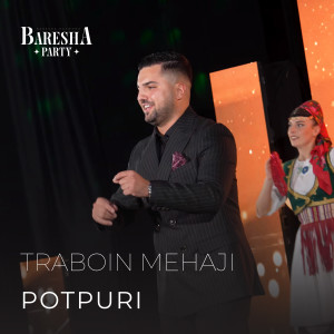 Album Potpuri from Traboin Mehaj