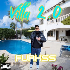 Furkss的專輯Villa 2.0 (Explicit)