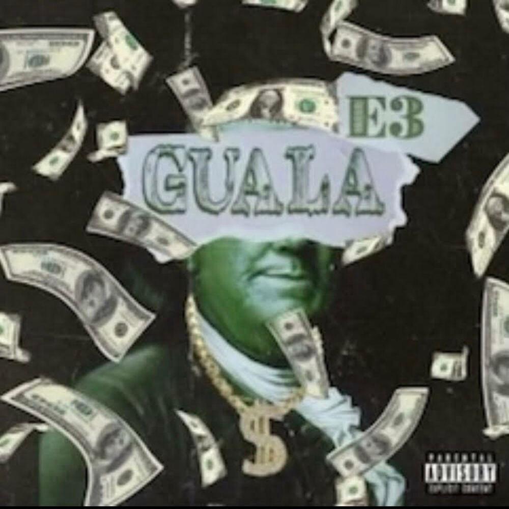 Guala (Explicit)