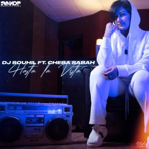 Listen to Hasta La Vista song with lyrics from DJ Souhil