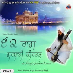 Harlove Singh的專輯62 Raags Gurbani Kirtan, Vol.3
