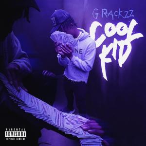 Album Cool Kid (Explicit) oleh G Rackzz