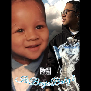 Album ItsBenjoBaby2 (Explicit) from BenjoSantana