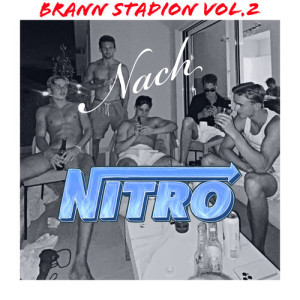 Album Brann stadion, Vol. 2 (NITRO) (Acoustic) [Explicit] oleh Nygo
