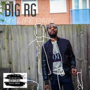 收听BIG RG的My Life Pain (Explicit)歌词歌曲