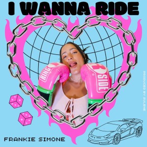 Dengarkan I Wanna Ride lagu dari Frankie Simone dengan lirik