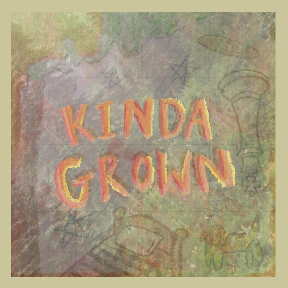 kinda grown (feat. Elwood)