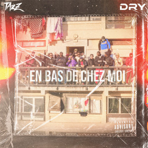 Album En bas de chez moi (Explicit) from Tazz