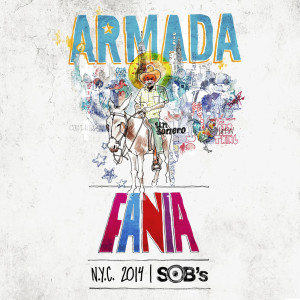 อัลบัม Armada Fania N.Y.C. 2014 SOBs ศิลปิน Various