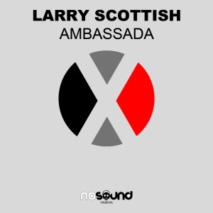 Dengarkan lagu Ambassada nyanyian Larry Scottish dengan lirik