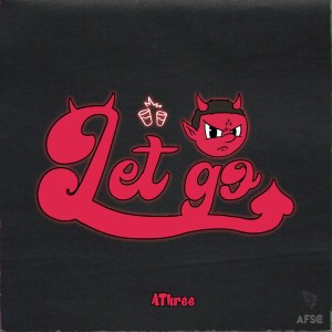 Album Let Go from AThree-Arslan