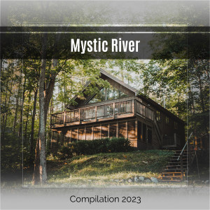 Various的專輯Mystic River Compilation 2023