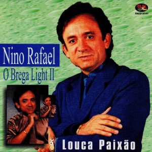 Album Louca Paixão oleh Nino Rafael