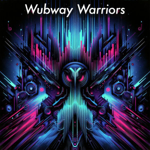 อัลบัม Wubway Warriors ศิลปิน Subwave