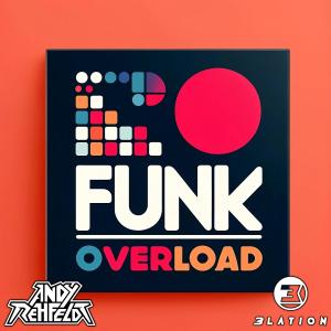 3lation的專輯56 (Funk Overload) (feat. Andy Rehfeldt) [Demo Version]