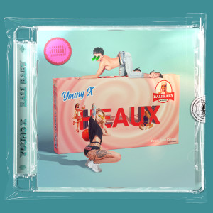 ดาวน์โหลดและฟังเพลง Heaux (Explicit) พร้อมเนื้อเพลงจาก Young X